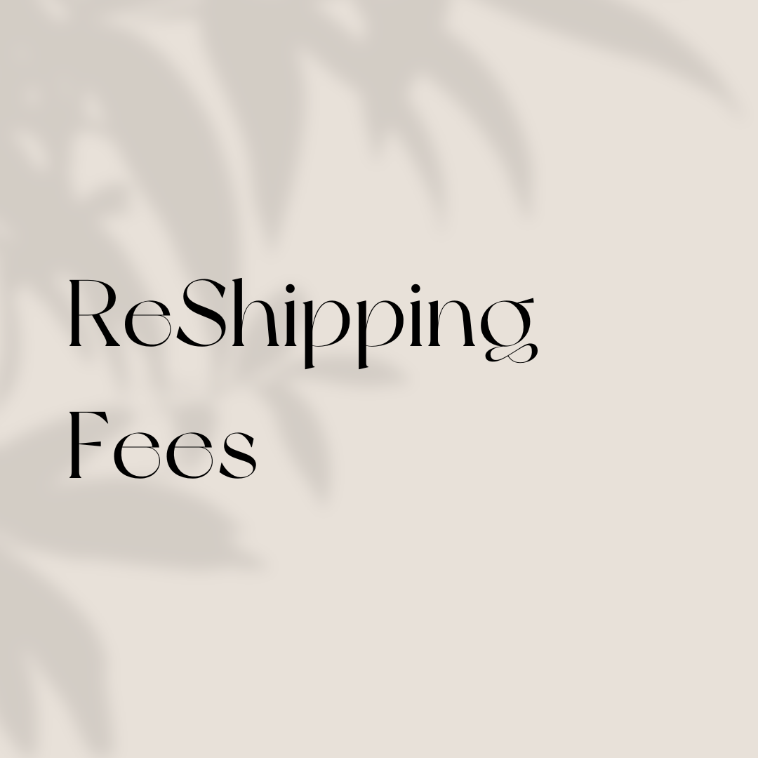 ReShipping Fee - Miss Londyn